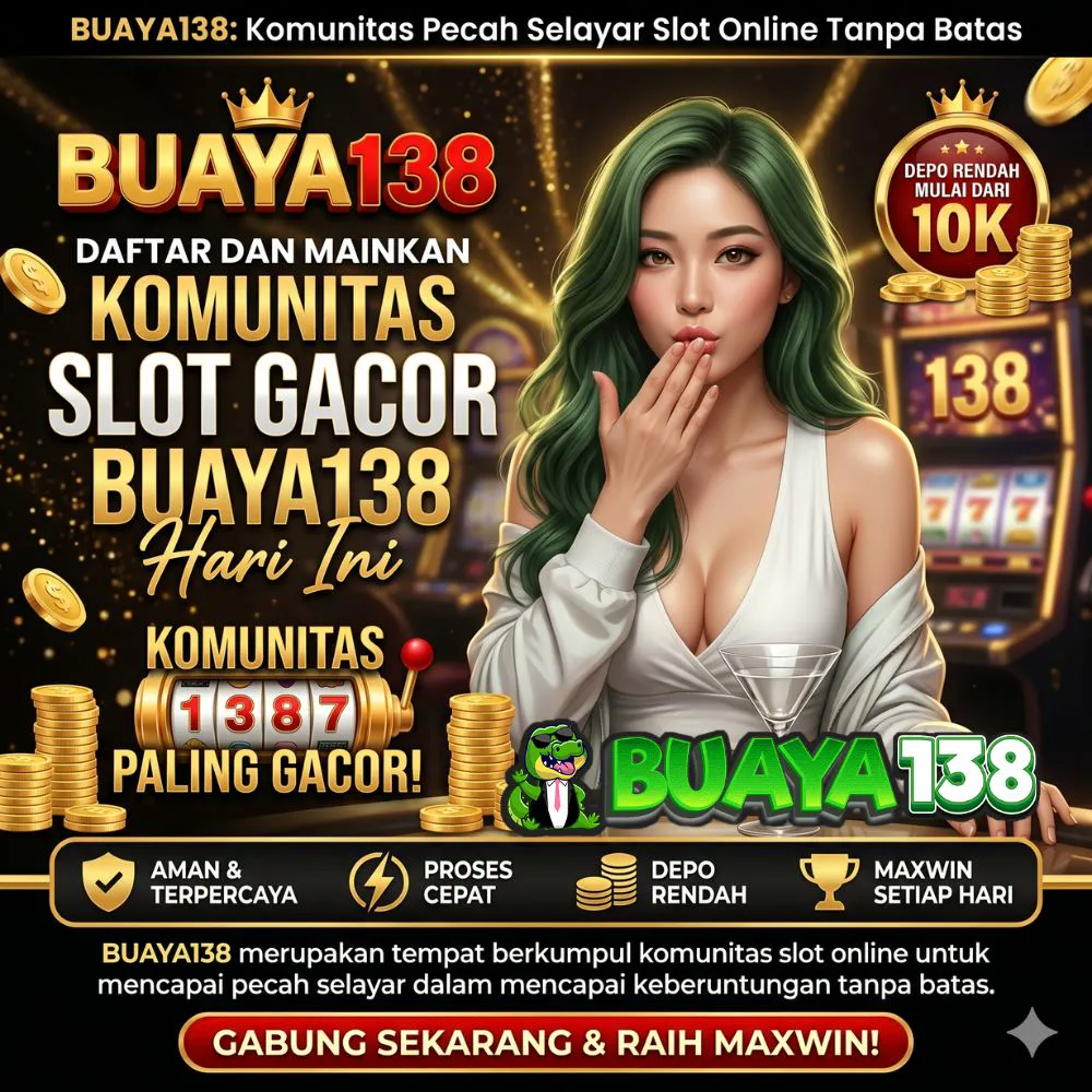 BUAYA138: Komunitas Pecah Selayar Slot Online Tanpa Batas